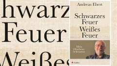 Andreas Ebert: Schwarzes Feuer - Weißes Feuer (Buchcover).jpg