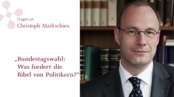 Christoph Markschies: "Die Bibel kann ein Wahlhelfer sein"