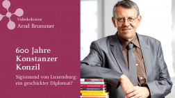 Arnd Brummer zu Sigismund von Luxemburg: Ein geschickter Diplomat?